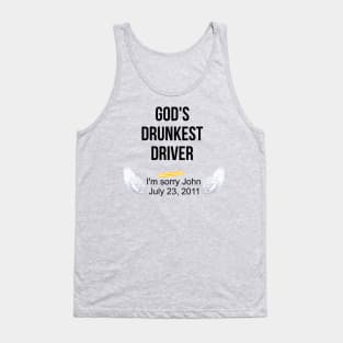 God's Drunkest Driver Tank Top